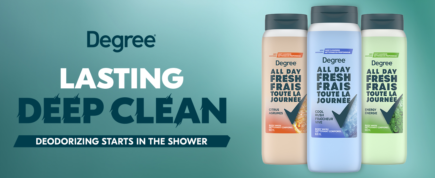 Degree Lasting Deep Clean: Deodorizing starts in the shower